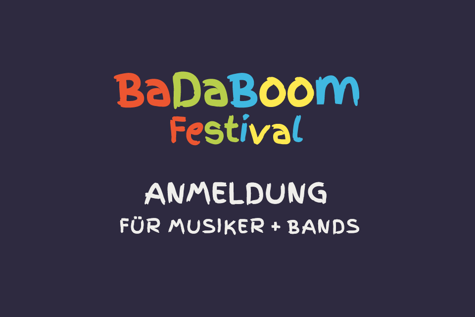Anmeldung für Musiker – BaDaBoom Anmeldung für Musiker – BaDaBoom